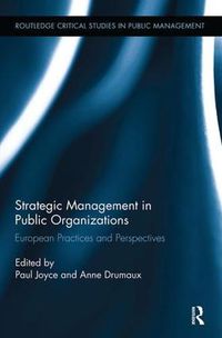 Cover image for Strategic Management in Public Organizations: European Practices and Perspectives