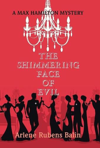 Cover image for The Shimmering Face of Evil: A Max Hamilton Mystery