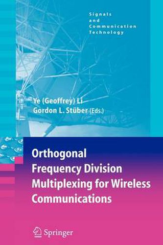 Orthogonal Frequency Division Multiplexing for Wireless Communications