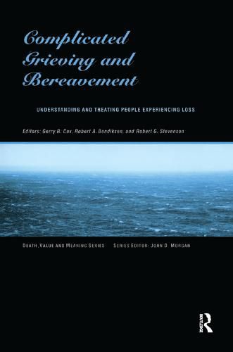 Complicated Grieving and Bereavement:: Understanding and Treating People Experiencing Loss