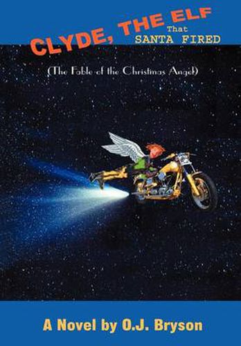 Cover image for Clyde, the Elf That Santa Fired