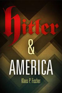 Cover image for Hitler and America