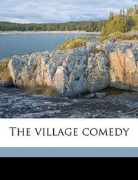 Cover image for The Village Comedy