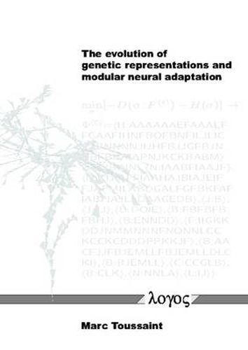 Cover image for The Evolution of Genetic Representations and Modular Neural Adaptation