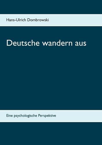 Cover image for Deutsche wandern aus: Eine psychologische Perspektive