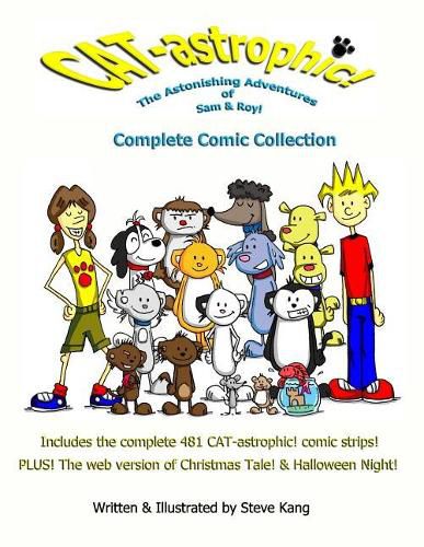 Cover image for CAT-astrophic! The Astonishing Adventures of Sam & Roy! Complete Comic Collection