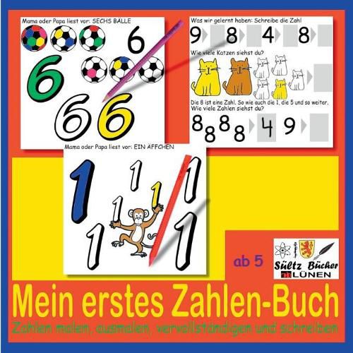 Cover image for Mein erstes Zahlen-Buch - Zahlen malen, ausmalen, vervollstandigen und schreiben