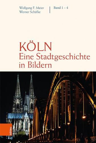 Cover image for Koln. Eine Stadtgeschichte in Bildern