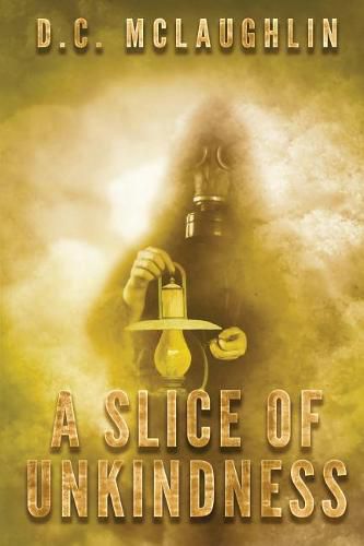 Cover image for A Slice of Unkindness
