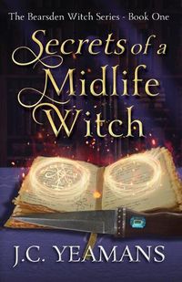 Cover image for Secrets of a Midlife Witch