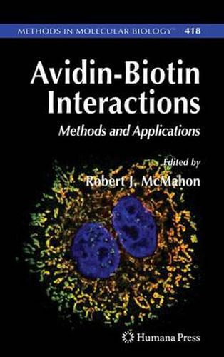 Cover image for Avidin-Biotin Interactions: Methods and Applications