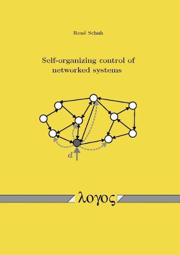 Cover image for Self-Organizing Control of Networked Systems