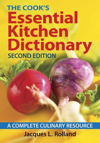 Cover image for Cook's Essential Kitchen Dictionary: A Complete Culinary Resource