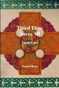 Cover image for Third Time Saves All