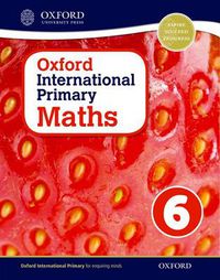 Cover image for Oxford International Primary Maths First Edition 6