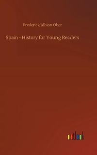 Cover image for Spain - History for Young Readers