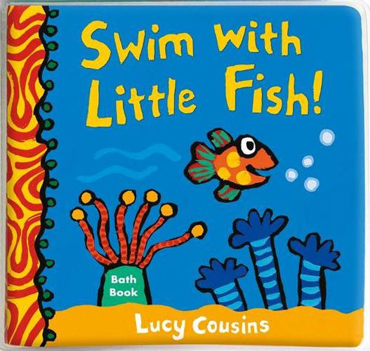 Cover image for Swim with Little Fish!: Bath Book