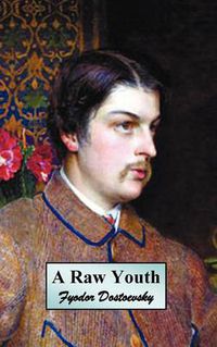 Cover image for A Raw Youth (or The Adolescent)