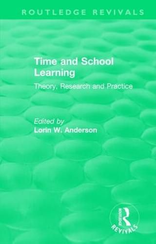 Cover image for Time and School Learning: Theory, Research and Practice