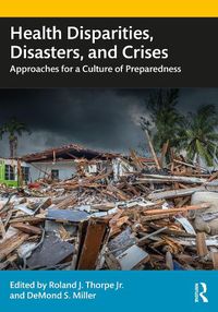 Cover image for Health Disparities, Disasters, and Crises