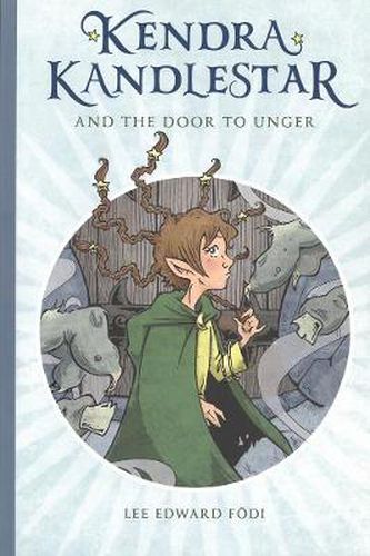 Cover image for Kendra Kandlestar And The Door To Unger