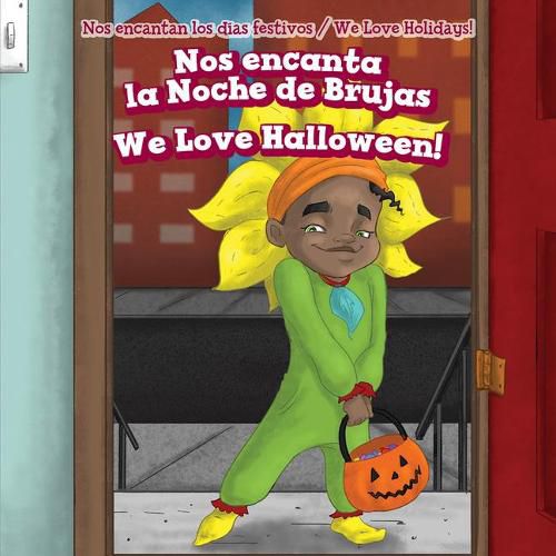 Cover image for Nos Encanta La Noche de Brujas / We Love Halloween!