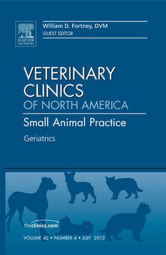 Cover image for Geriatrics, An Issue of Veterinary Clinics: Small Animal Practice