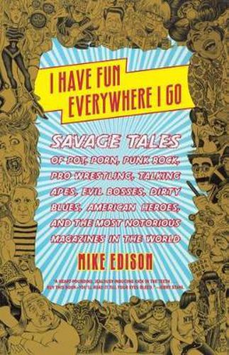 Cover image for I Have Fun Everywhere I Go