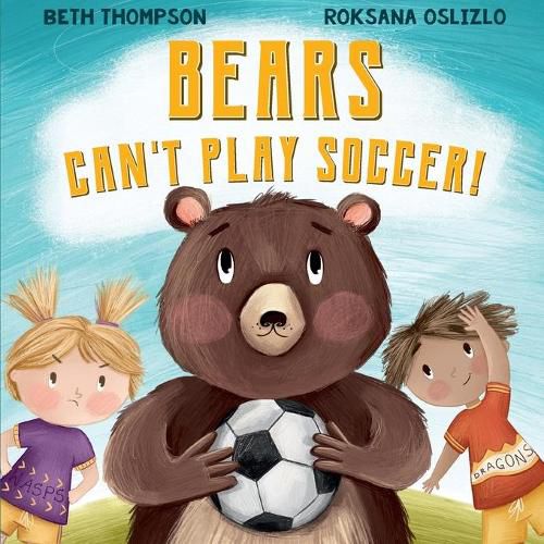 Cover image for Bears Can't Play Soccer