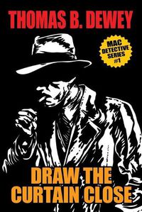 Cover image for Draw the Curtain Close: Mac #1