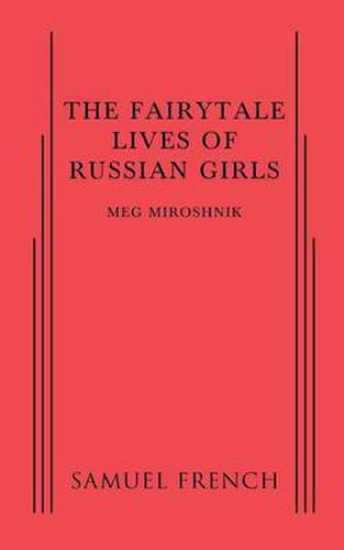 Cover image for The Fairytale Lives of Russian Girls