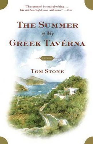 Cover image for The Summer of My Greek Taverna: A Memoir