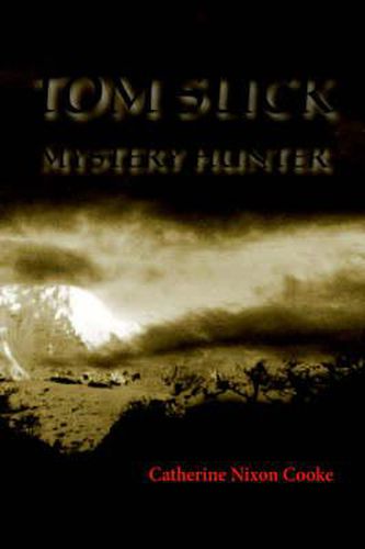 Tom Slick Mystery Hunter