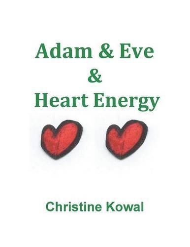 Cover image for Adam & Eve & Heart Energy