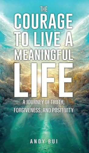 Cover image for The Courage to Live a Meaningful Life