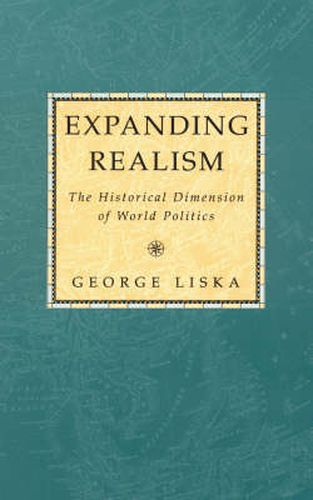 Cover image for Expanding Realism: The Historical Dimension of World Politics