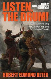Cover image for Listen, the Drum!: A Novel of Washington's First Command