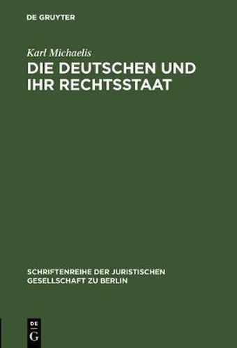 Cover image for Die Deutschen und ihr Rechtsstaat