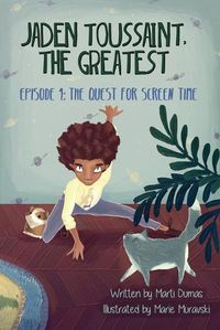 Cover image for The Quest for Screen Time: Episode 1