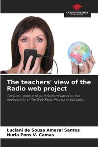 Cover image for The teachers' view of the Radio web project