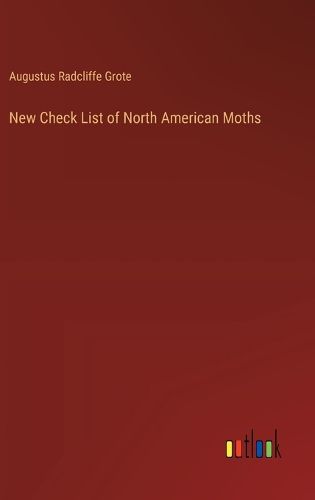 New Check List of North American Moths
