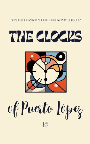 Cover image for The Clocks of Puerto Lopez