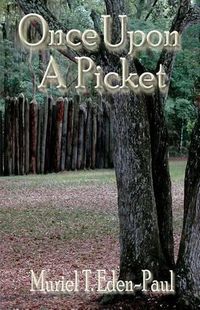 Cover image for Once Upon A Picket