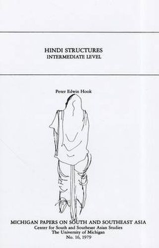 Hindi Structures: Intermediate Level, with Drills, Exercises, and Key