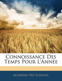 Cover image for Connoissance Des Temps Pour L'Ann E