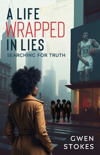Cover image for A Life Wrapped in Lies