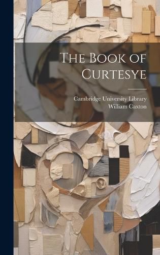 Cover image for The Book of Curtesye
