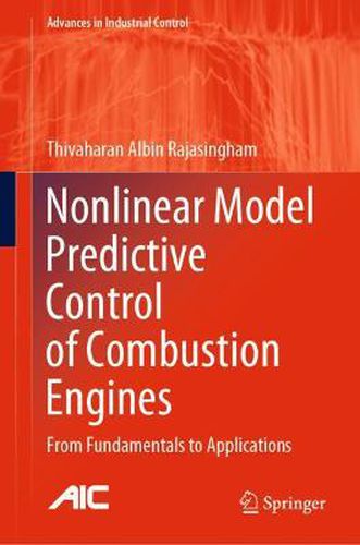 Cover image for Nonlinear Model Predictive Control of Combustion Engines: From Fundamentals to Applications