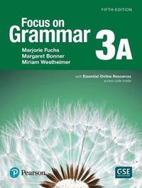 Cover image for Focus on Grammar 3 Student Book a with Essential Online Resources