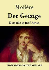 Cover image for Der Geizige: Komoedie in funf Akten